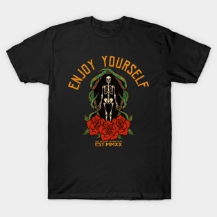 ENJOY YOURSELF T-Shirt